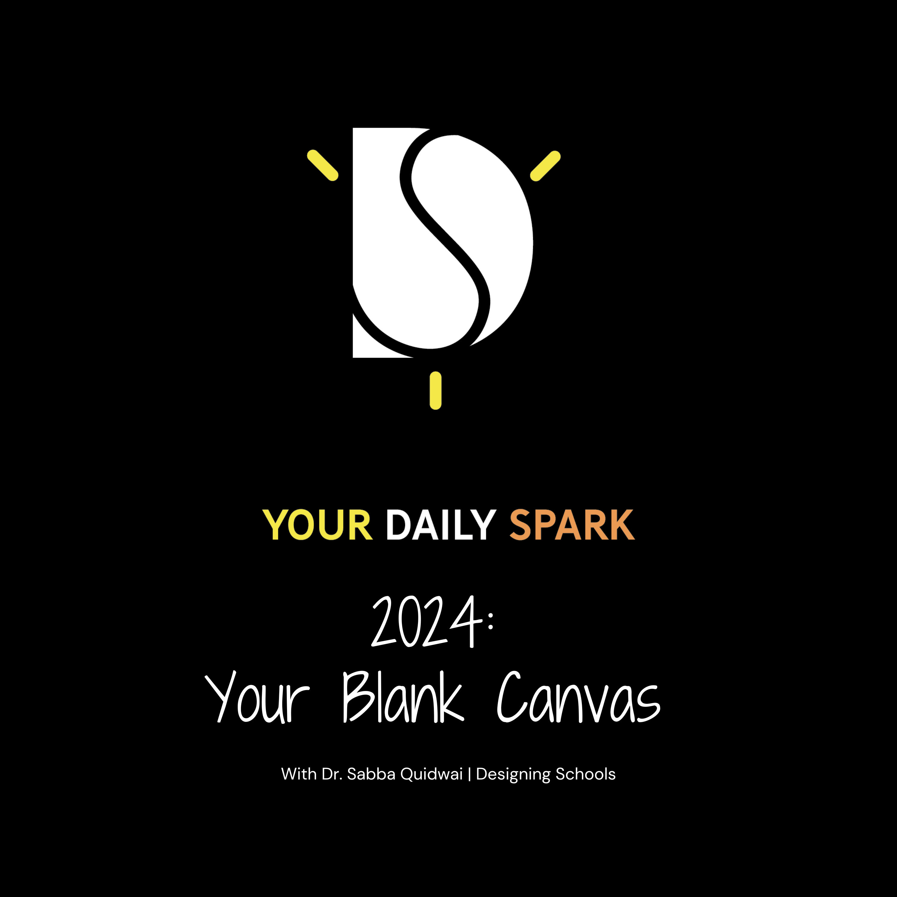 daily spark: Your Blank Canvas
