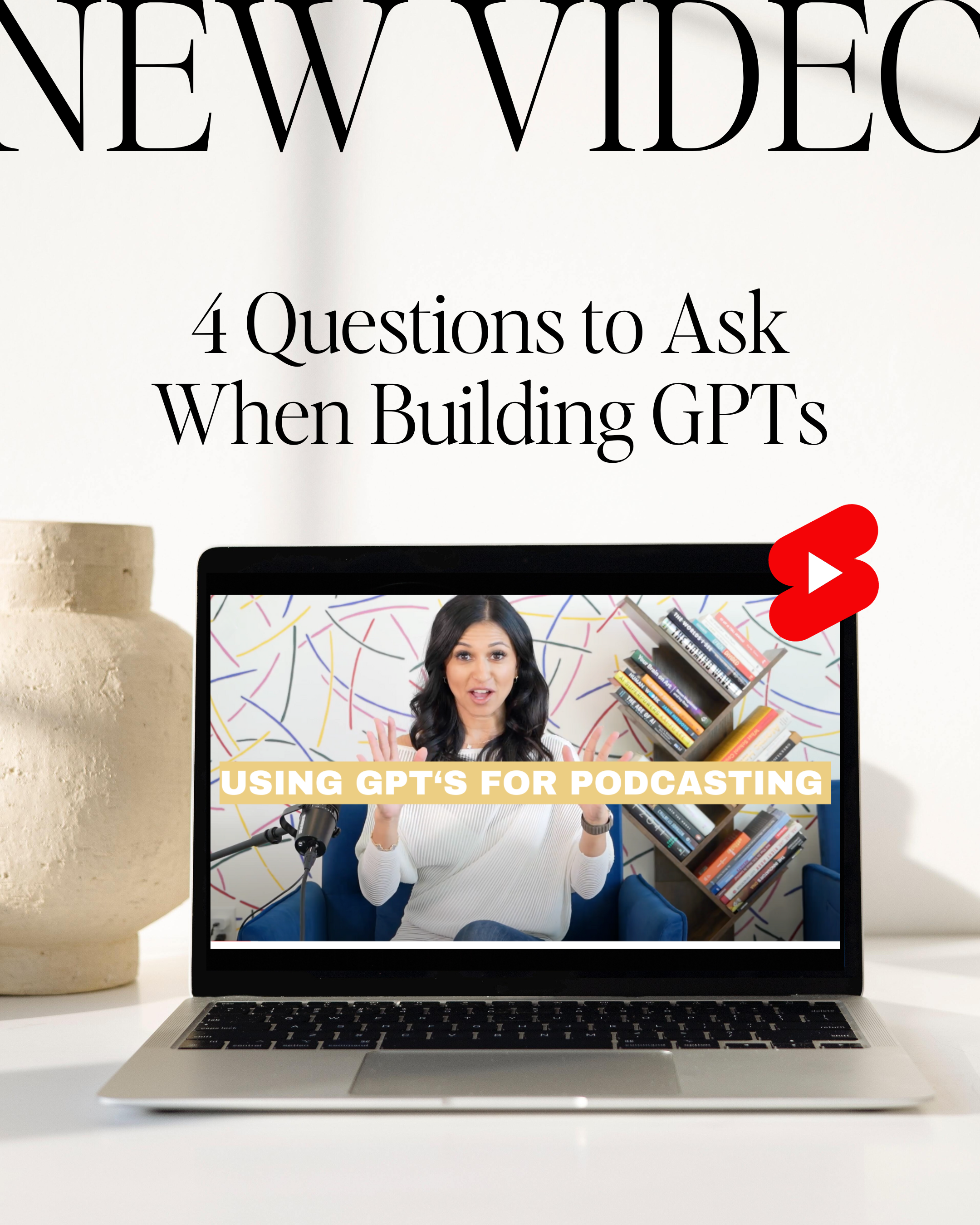 4 questions to ask when building GPTs